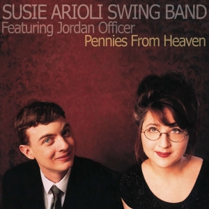 Arioli Susie -Swing Band - Pennies From Heaven in the group CD / Jazz at Bengans Skivbutik AB (4070153)