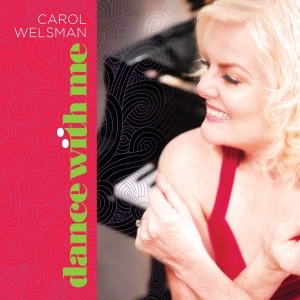 Carol Welsman - Dance With Me in the group CD / Jazz at Bengans Skivbutik AB (4070159)
