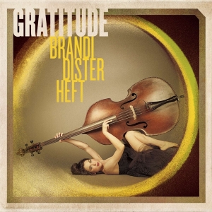 Disterheft Brandi - Gratitude in the group CD / Jazz at Bengans Skivbutik AB (4070183)