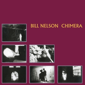 Nelson Bill - Chimera in the group CD / Upcoming releases / Dance/Techno at Bengans Skivbutik AB (4070964)