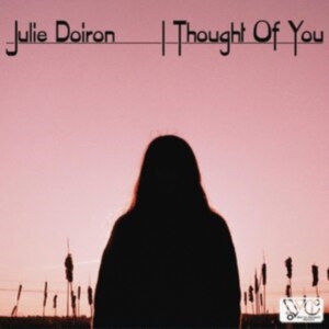 Doiron Julie - I Thought Of You in the group VINYL / Pop-Rock at Bengans Skivbutik AB (4071011)