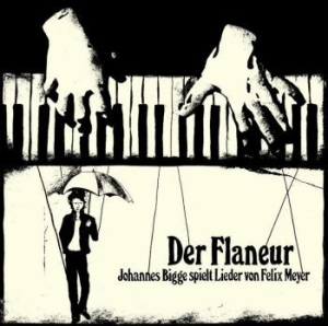 Bigge Johannes - Der Flaneur in the group CD / Upcoming releases / Worldmusic at Bengans Skivbutik AB (4071063)