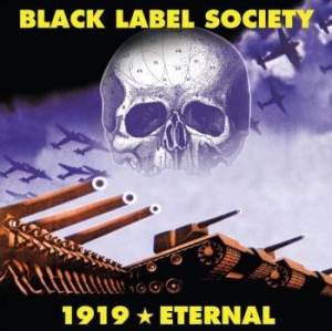 Black Label Society - 1919 Eternal in the group CD / Hårdrock at Bengans Skivbutik AB (4071069)