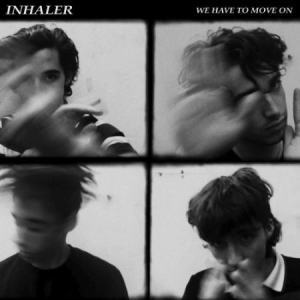 Inhaler - We Have To Move On / Ice Cream Sundae in the group OTHER /  /  at Bengans Skivbutik AB (4071212)