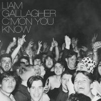 LIAM GALLAGHER - C MON YOU KNOW in the group CD / Pop-Rock at Bengans Skivbutik AB (4071346)