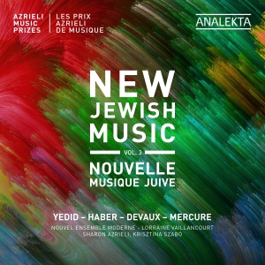 Keiko Devaux Yotam Haber Pierre M - New Jewish Music, Vol. 3 in the group Externt_Lager /  at Bengans Skivbutik AB (4071355)