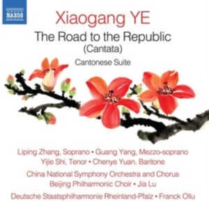 Xiaogang Ye - The Road To The Republic And Canton in the group Externt_Lager /  at Bengans Skivbutik AB (4071374)