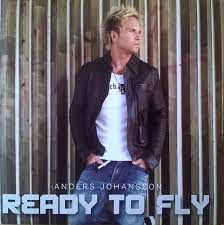Anders Johansson - Ready To Fly in the group OUR PICKS / Stocksale / CD Sale / CD POP at Bengans Skivbutik AB (407227)
