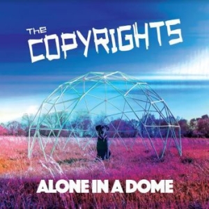 Copyrights - Alone In A Dome in the group VINYL / Pop-Rock,Reggae at Bengans Skivbutik AB (4073107)