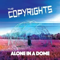 Copyrights The - Alone In A Dome (Black Vinyl Lp) in the group VINYL / Pop-Rock,Reggae at Bengans Skivbutik AB (4073107)