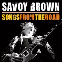 Savoy Brown - Songs From The Road (Cd + Dvd) in the group CD / Blues,Jazz at Bengans Skivbutik AB (4073152)
