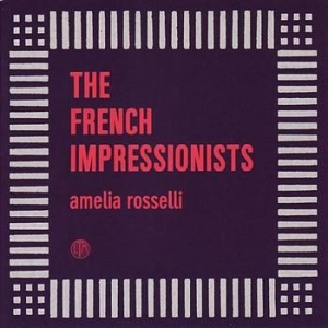 French Impressionists - Amelia Rosselli in the group CD / Pop at Bengans Skivbutik AB (4073201)