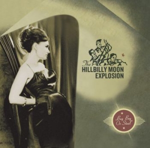 Hillbilly Moon Explosion - Buy Beg Or Steal (Vinyl Lp) in the group VINYL / Pop-Rock at Bengans Skivbutik AB (4073364)