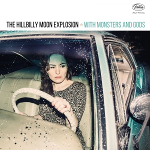 Hillbilly Moon Explosion - With Monsters And Gods (Vinyl Lp) in the group VINYL / Pop-Rock at Bengans Skivbutik AB (4073371)