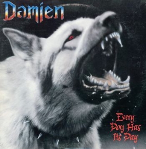Damien - Every Dog Has Its Day in the group CD / Hårdrock at Bengans Skivbutik AB (4073388)