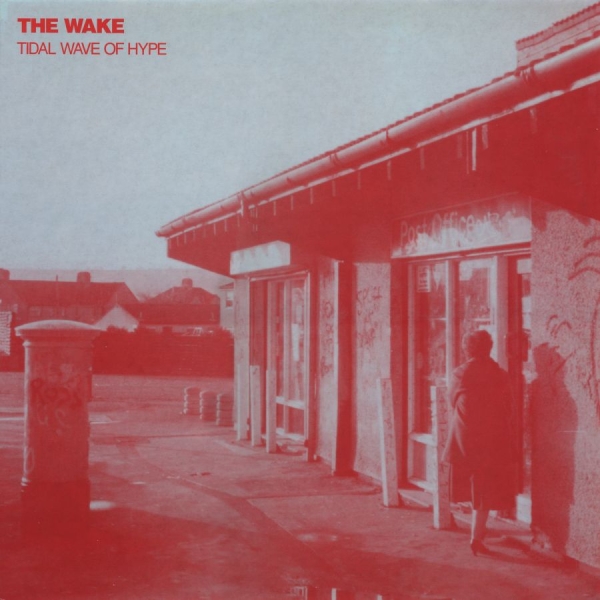 Wake - Tidal Wave Of Hype in the group CD / Pop at Bengans Skivbutik AB (4073439)
