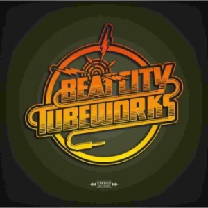 Beat City Tubeworks - I Just Cannot Believe It's The Incr in the group VINYL / Hårdrock,Pop-Rock,Reggae at Bengans Skivbutik AB (4073687)