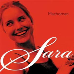Sara - Machoman in the group CD / Jazz/Blues at Bengans Skivbutik AB (407416)