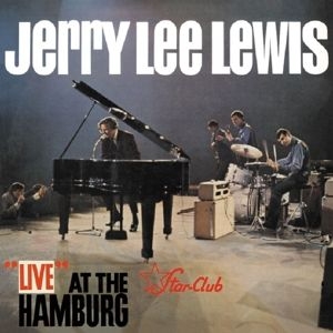 Lewis Jerry Lee - Live At The Star Club Hamburg in the group VINYL / Rock at Bengans Skivbutik AB (4074181)