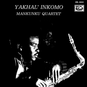 Mankunku Quartet - Yakhal' Inkomo in the group CD / Jazz at Bengans Skivbutik AB (4075044)