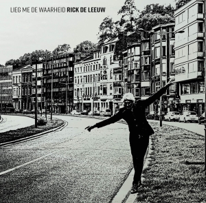 Leeuw Rick De - Lieg Me De Waarheid in the group CD / Pop-Rock,Övrigt at Bengans Skivbutik AB (4075082)