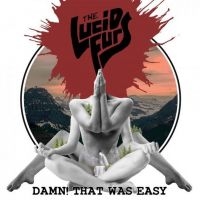 Lucid Furs - Damn! That Was Easy in the group VINYL / Hårdrock at Bengans Skivbutik AB (4075115)