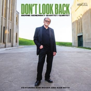 Bernie Senensky Quartet / Quintet - Don't Look Back in the group CD / Jazz at Bengans Skivbutik AB (4075138)