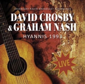 Crosby David & Graham Nash - Hyannis 1993 in the group CD / Upcoming releases / Worldmusic at Bengans Skivbutik AB (4075149)