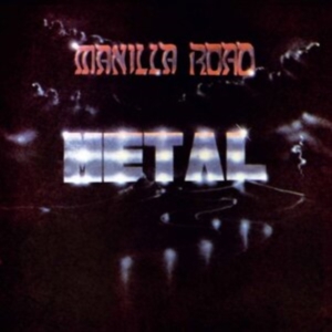 Manilla Road - Metal (Black Vinyl Lp) in the group VINYL / Hårdrock/ Heavy metal at Bengans Skivbutik AB (4075193)