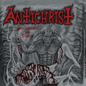 Antichrist - Sacrament Of Blood (Vinyl Lp) in the group VINYL / Hårdrock/ Heavy metal at Bengans Skivbutik AB (4076265)