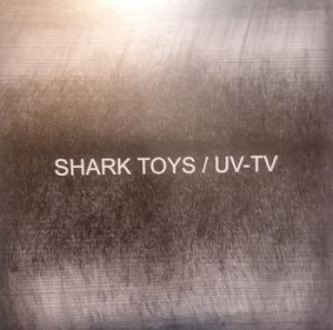 Uv-Tv & Shark Toys - Split Ep in the group VINYL / Rock at Bengans Skivbutik AB (4076877)