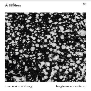 Von Sternberg Max - Forgiveness Remix Ep (White) in the group VINYL / Dans/Techno at Bengans Skivbutik AB (4076885)