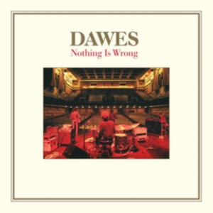 Dawes - Nothing Is Wrong - 10Th Anniversary in the group VINYL / Pop-Rock at Bengans Skivbutik AB (4076899)