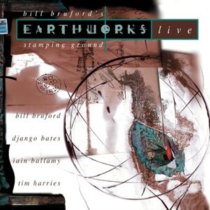 Bill Bruford's Earthworks - Stamping Grounfd in the group CD / Pop-Rock at Bengans Skivbutik AB (4076996)