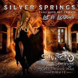 Silver Springs - Live In Lockdown in the group CD / Pop at Bengans Skivbutik AB (4077014)