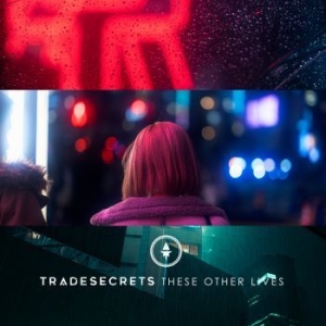 Trade Secrets - These Other Lives in the group CD / Rock at Bengans Skivbutik AB (4077015)