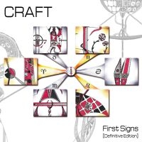 Craft - First Signs - Definitive Edition in the group CD / Pop-Rock at Bengans Skivbutik AB (4077019)