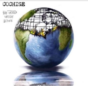 Cochise - World Upside Down in the group CD / Hårdrock/ Heavy metal at Bengans Skivbutik AB (4077042)