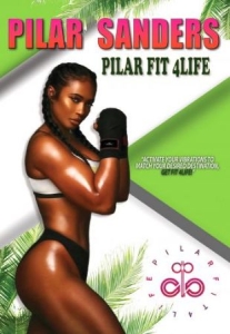 Sanders Pilar - Fit 4 Life in the group OTHER / Music-DVD & Bluray at Bengans Skivbutik AB (4077102)