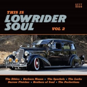 Various Artists - This Is Lowrider Soul Vol 2 in the group CD / Pop-Rock,RnB-Soul at Bengans Skivbutik AB (4077308)