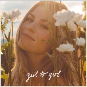 Arts Tenille - Girl To Girl in the group CD / Upcoming releases / Country at Bengans Skivbutik AB (4077328)