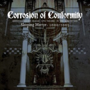 Corrosion Of Conformity - Sleeping Matyr: 2000-2005 in the group CD / Hårdrock at Bengans Skivbutik AB (4077339)