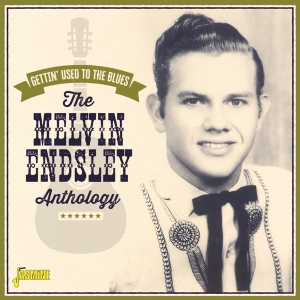 Endsley Melvin - The Melvin Endsley Anthology: Gettin' Used To The Blues in the group OTHER / Övrigt /  at Bengans Skivbutik AB (4077348)