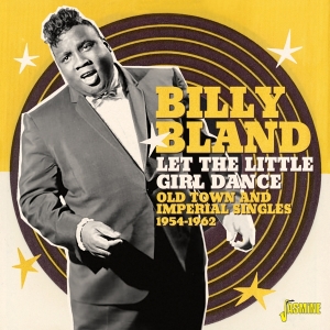Billy Bland - Let The Little Girl Dance in the group CD / Jazz/Blues at Bengans Skivbutik AB (4077353)