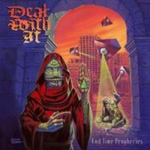 Deal With It - End Time Prophecies in the group CD / Rock at Bengans Skivbutik AB (4077405)
