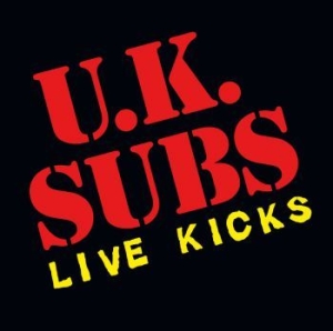 U.k. Subs - Live Kicks in the group CD / Rock at Bengans Skivbutik AB (4077460)
