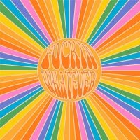 Fuckin Whatever - Fuckin Whatever in the group VINYL / Pop-Rock at Bengans Skivbutik AB (4078350)