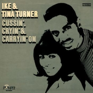Ike & Tina Turner - Cussin', Cryin' & Carryin' On in the group VINYL / RNB, Disco & Soul at Bengans Skivbutik AB (4078389)