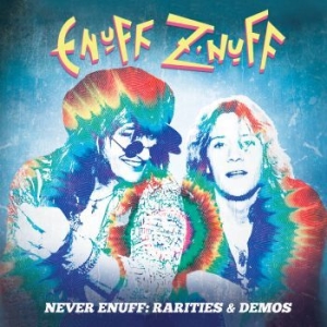 Enuff Z'nuff - Rarities & Demos in the group CD / Rock at Bengans Skivbutik AB (4078419)