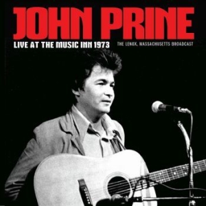 Prine John - Live At The Music Inn (Live Broadca in the group CD / Pop at Bengans Skivbutik AB (4078481)